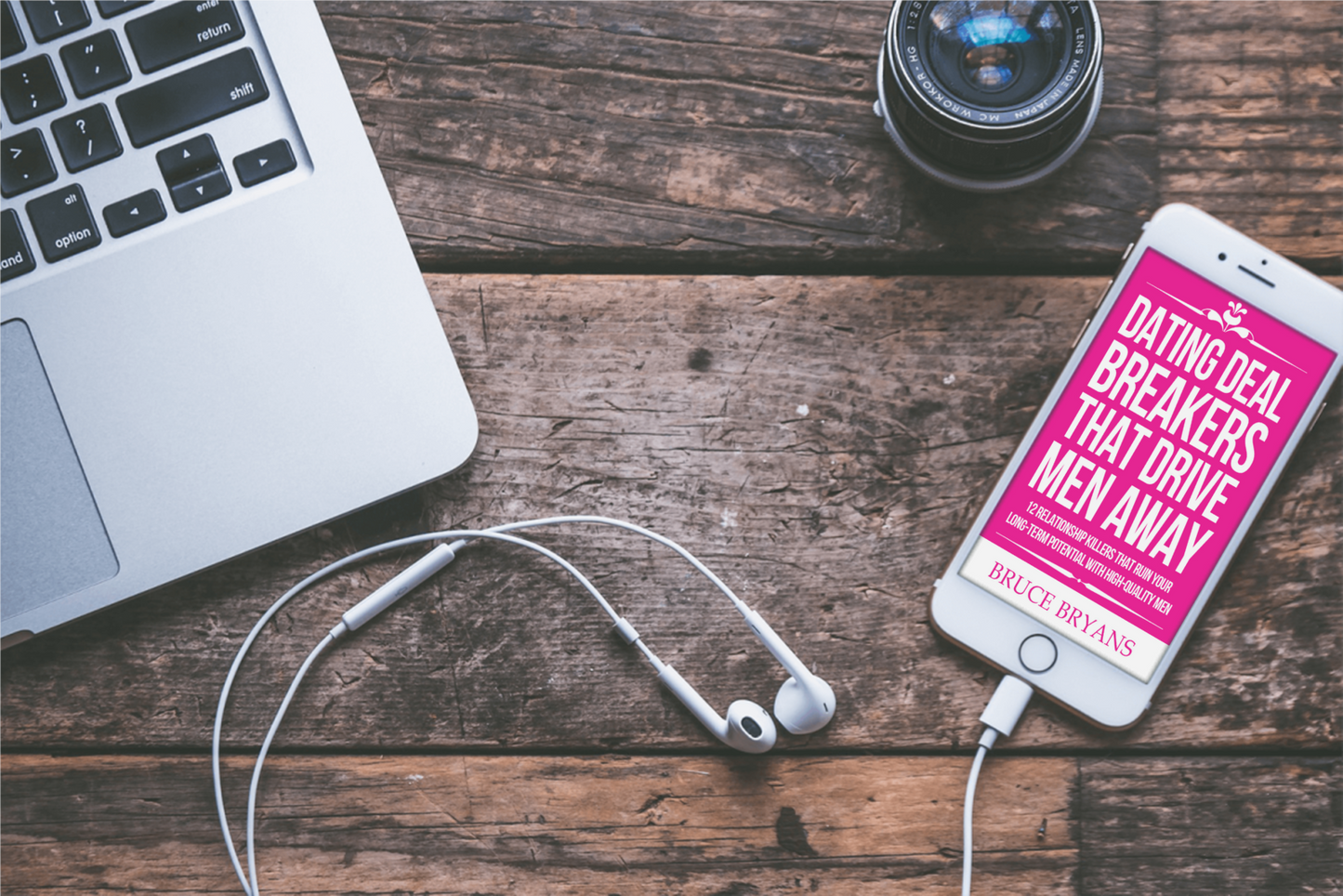Dating Deal Breakers That Drive Men Away: 12 Relationship Killers That Ruin Your Long-Term Potential with High-Quality Men (Audiobook)