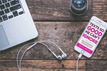 Texts So Good He Can't Ignore: Sassy Texting Secrets for Attracting High-Quality Men (and Keeping the One You Want) (Audiobook)